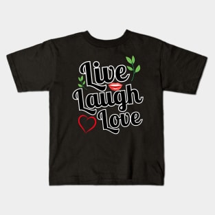 Joyful Mantra: Live, Laugh, Love Kids T-Shirt